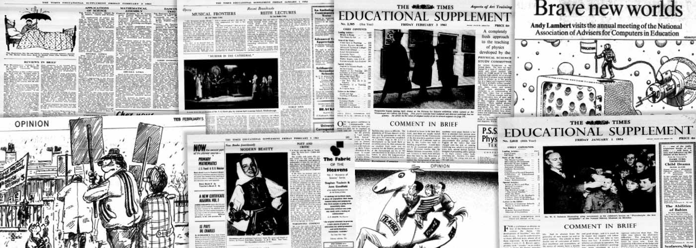 Various source media. Times Educational Supplement Historical Archive!''